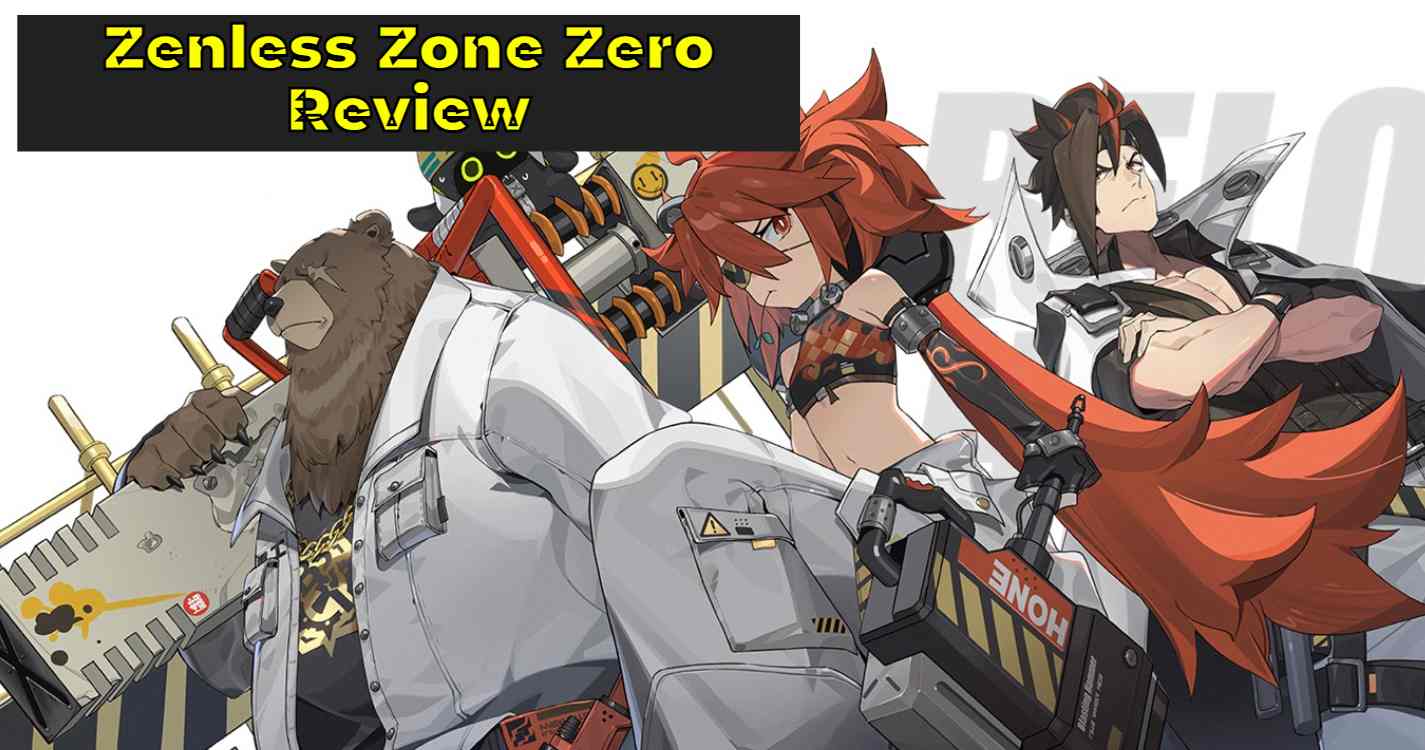 Zenless Zone Zero Review